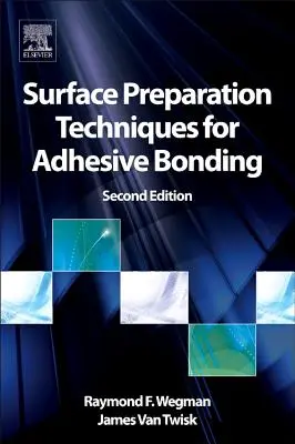 Techniques de préparation de surface pour le collage - Surface Preparation Techniques for Adhesive Bonding