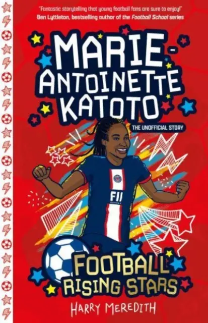 Étoiles montantes du football : Marie-Antoinette Katoto - Football Rising Stars: Marie-Antoinette Katoto
