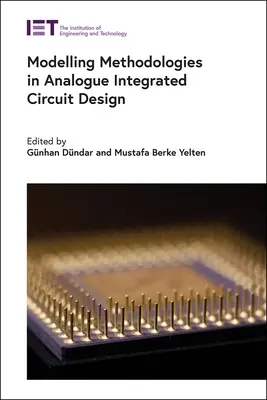 Méthodologies de modélisation dans la conception de circuits intégrés analogiques - Modelling Methodologies in Analogue Integrated Circuit Design