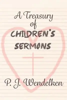 Un trésor de sermons pour enfants - A Treasury of Children's Sermons