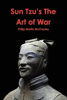 L'art de la guerre de Sun Tzu - Sun Tzu's The Art of War