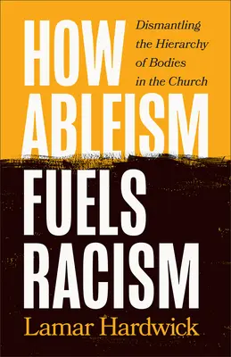 Comment l'habilité alimente le racisme - How Ableism Fuels Racism