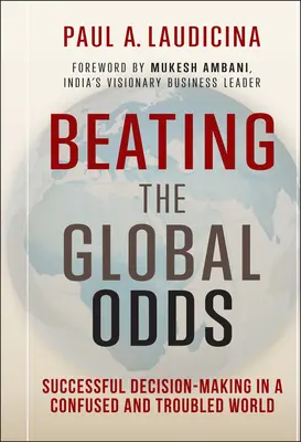 Vaincre l'adversité à l'échelle mondiale - Beating the Global Odds