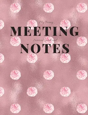 Mon guide de survie et mes notes pour les réunions ennuyeuses : Cahier de réunion 8.5x11 et livre de puzzles - My Boring Meeting Survival Guide and Notes: 8.5x11 Meeting Notebook and Puzzle Book