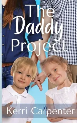 Le projet Papa - The Daddy Project