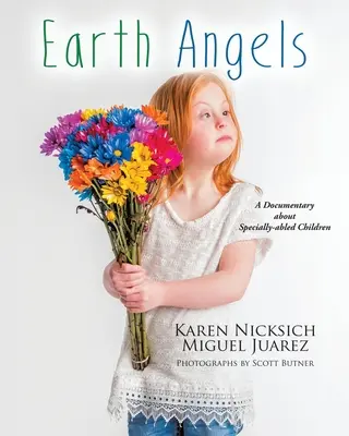 Les anges de la terre : Un documentaire sur les enfants handicapés - Earth Angels: A Documentary about Specially-abled Children