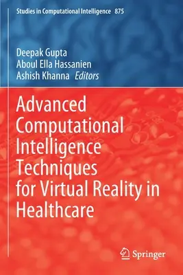 Techniques avancées d'intelligence informatique pour la réalité virtuelle dans les soins de santé - Advanced Computational Intelligence Techniques for Virtual Reality in Healthcare