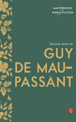 Selected Stories by Guy de Maupassant