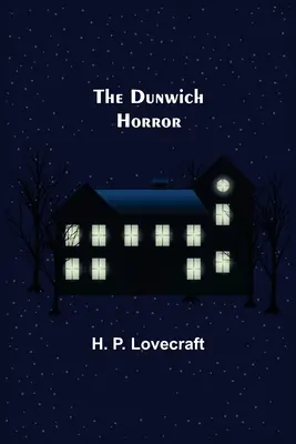 L'horreur de Dunwich - The Dunwich Horror