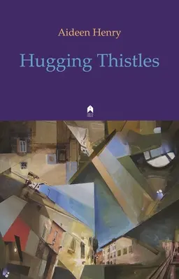 Les chardons dans les bras - Hugging Thistles