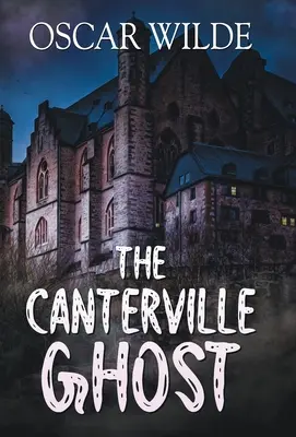 Le fantôme de Canterville - The Canterville Ghost