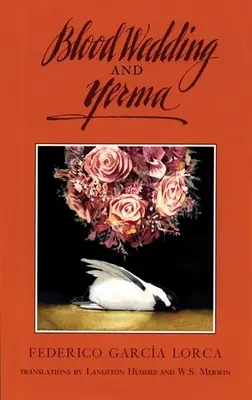 Noces de sang et Yerma - Blood Wedding and Yerma