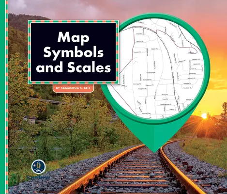 Tout sur les cartes : Symboles et échelles des cartes - All about Maps: Map Symbols & Scales