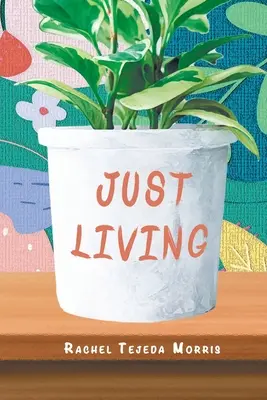 Vivre juste - Just Living