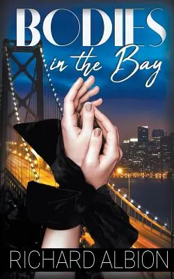 Des corps dans la baie - Bodies in the Bay