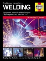 Manuel Haynes sur le soudage - Haynes Manual on Welding