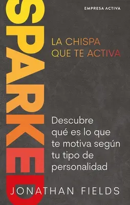 Sparked, La Chispa Que Te Mueve (en anglais) - Sparked, La Chispa Que Te Mueve