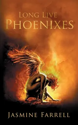 Longue vie aux Phénix - Long Live Phoenixes