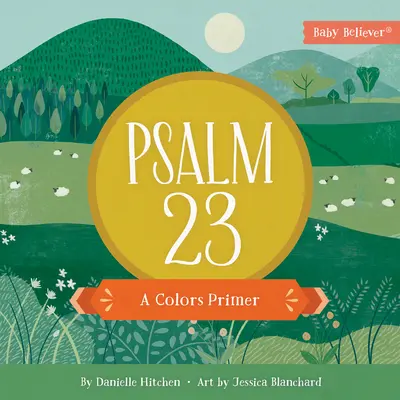 Psaume 23 : Un abécédaire des couleurs - Psalm 23: A Colors Primer