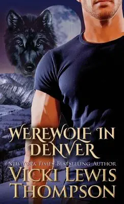 Le loup-garou à Denver - Werewolf in Denver