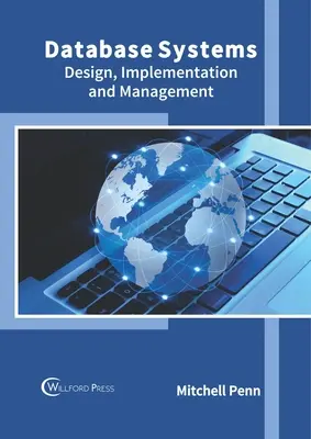 Systèmes de bases de données : Conception, mise en œuvre et gestion - Database Systems: Design, Implementation and Management