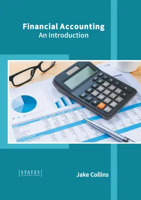 Comptabilité financière : Une introduction - Financial Accounting: An Introduction