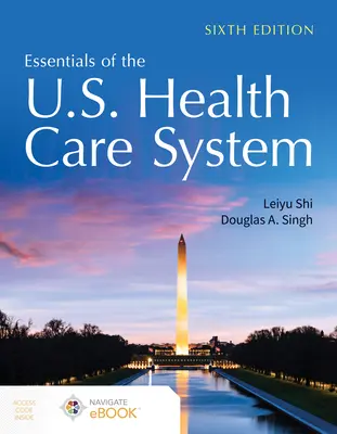 L'essentiel du système de santé américain - Essentials of the U.S. Health Care System