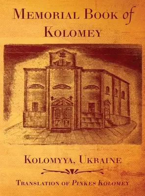 Livre commémoratif de Kolomey - Memorial Book of Kolomey