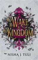 Réveiller un royaume - To Wake a Kingdom