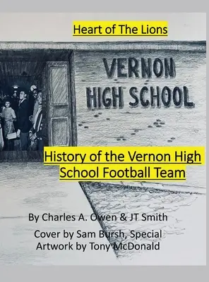 Histoire de l'équipe de football des Lions du lycée Vernon 1955-69 - History of the Vernon High School Lions Football Team 1955-69