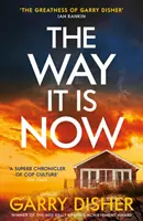 Way It Is Now - un thriller policier australien totalement captivant et incontournable - Way It Is Now - a totally gripping and unputdownable Australian crime thriller