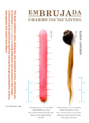 Karen Lofgren : Embrujada : Des charmes pour les vivants - Karen Lofgren: Embrujada: Charms for the Living