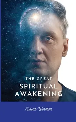 Le grand réveil spirituel - The Great Spiritual Awakening