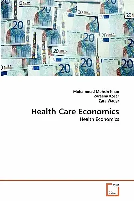 Économie des soins de santé - Health Care Economics