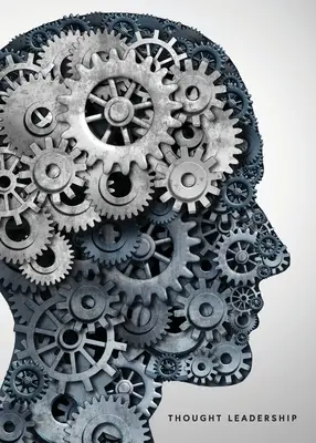 Leadership de la pensée - Thought Leadership