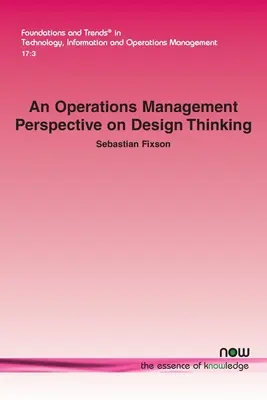 Une perspective de gestion des opérations sur la pensée conceptuelle - An Operations Management Perspective on Design Thinking