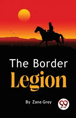 La Légion de la Frontière - The Border Legion