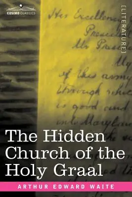 L'église cachée du Saint Graal - The Hidden Church of the Holy Graal