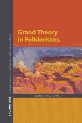 La grande théorie de la folkloristique - Grand Theory in Folkloristics
