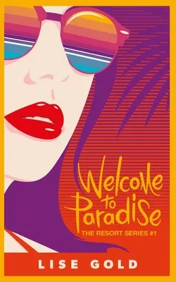 Bienvenue au Paradis - Welcome To Paradise