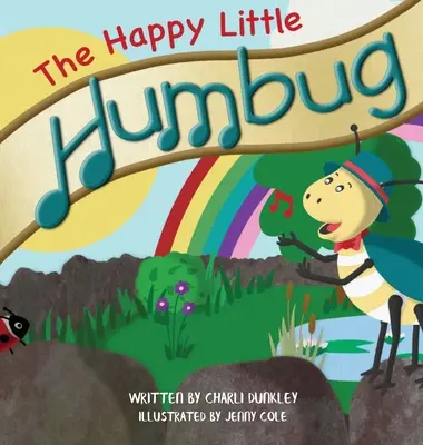 Le petit bonhomme heureux - The Happy Little Humbug