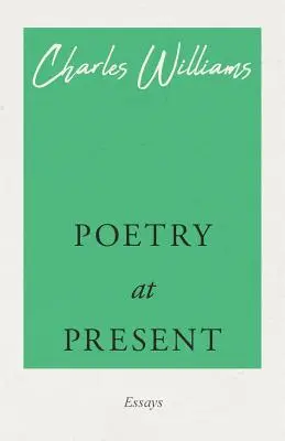 La poésie à l'heure actuelle - Poetry at Present