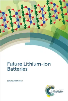 Les futures batteries au lithium-ion - Future Lithium-Ion Batteries