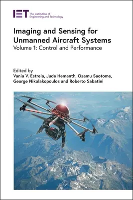 Imagerie et détection pour les systèmes d'aéronefs sans pilote : Contrôle et performance - Imaging and Sensing for Unmanned Aircraft Systems: Control and Performance