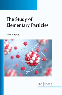 L'étude des particules élémentaires - The Study of Elementary Particles