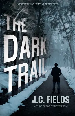 La piste sombre - The Dark Trail