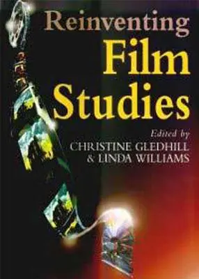 Réinventer les études cinématographiques - Reinventing Film Studies