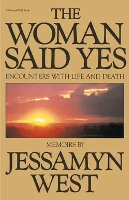Woman Said Yes : Encounters with Life and Death (La femme a dit oui : rencontres avec la vie et la mort) - Woman Said Yes: Encounters with Life and Death