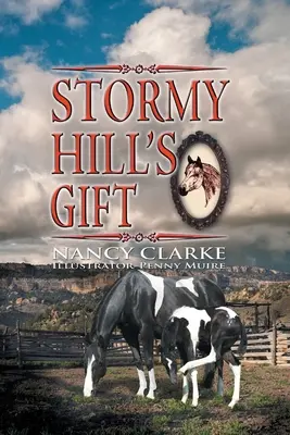 Le cadeau de Stormy Hill - Stormy Hill's Gift