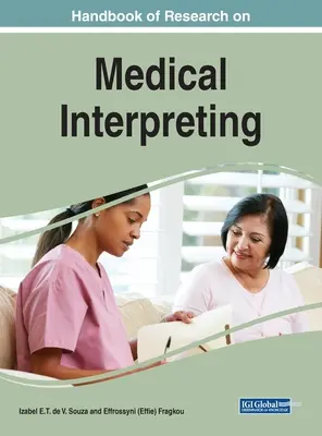 Manuel de recherche sur l'interprétation médicale - Handbook of Research on Medical Interpreting